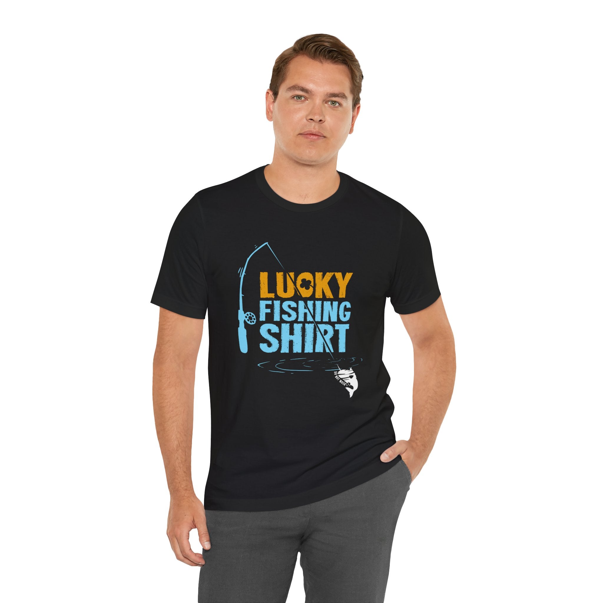 Lucky Fishing Shirt – Funny Fishing T-Shirt for Men – Do Not Wash Angler Gift